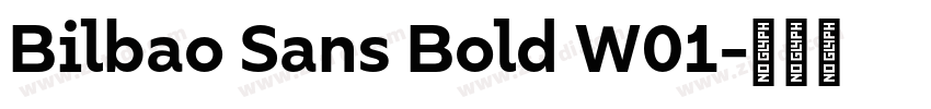 Bilbao Sans Bold W01字体转换